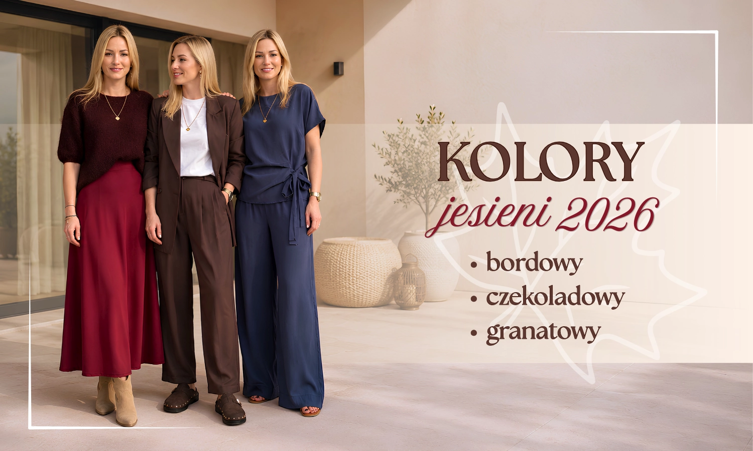 odzież damska sklep online kolory jesieni 2026 bordowy, czekoladowy brąz, granatowy